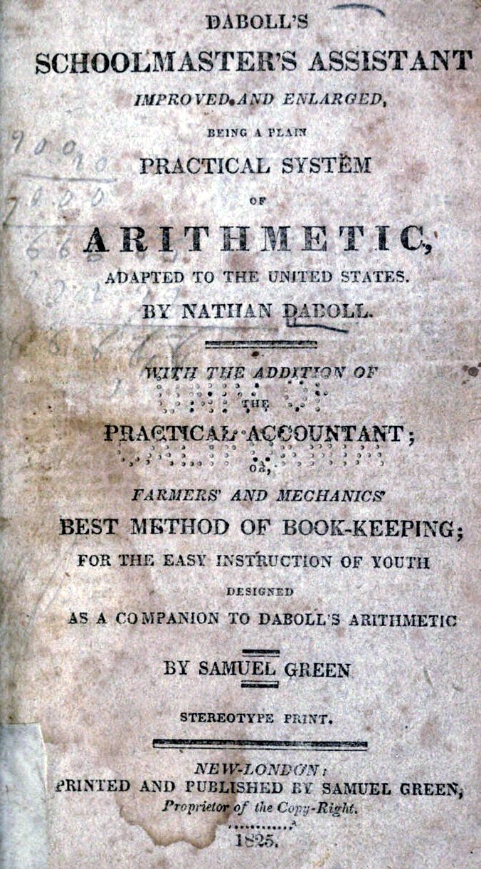 Title page of Daboll's Schoolmaster's Assistant, Improved and Enlarged, Being a Plain Practical System of Arithmetic Adapted to the United States, 1825 — with a student's pencil arithmetic worked in the margin.